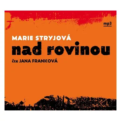 Nad rovinou - CDmp3 (Čte Jana Franková) - Marie Stryjová