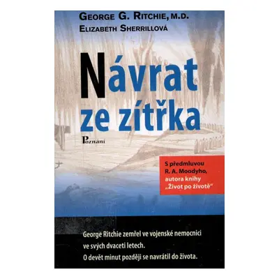 Návrat ze zítřka - George Gordon Ritchie