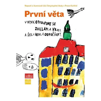 První věta - Smysluplné školy v Praze-Karlíně Žáci