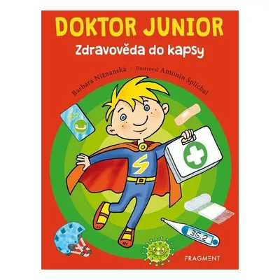 Doktor junior - Zdravověda do kapsy - Barbara Nižnanská