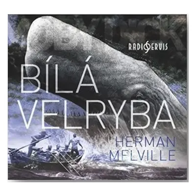 Bílá velryba - CDmp3 (Čte Miroslav Středa) - Herman Melville