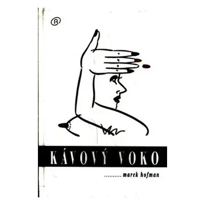 Kávový voko - Marek Hofman