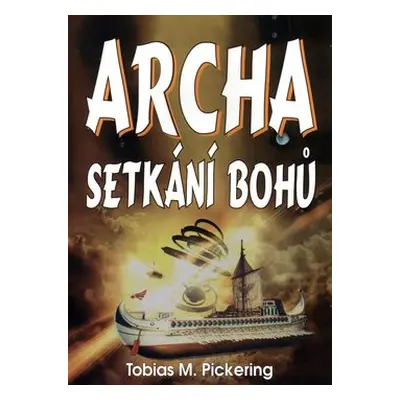 Archa - Tobias M. Pickering