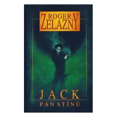 Jack Pán stínů - Roger Zelazny