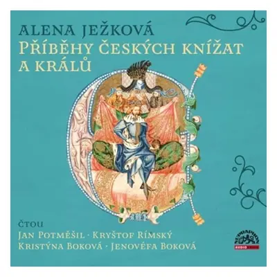 Příběhy českých knížat a králů - 3 CD - Alena Ježková