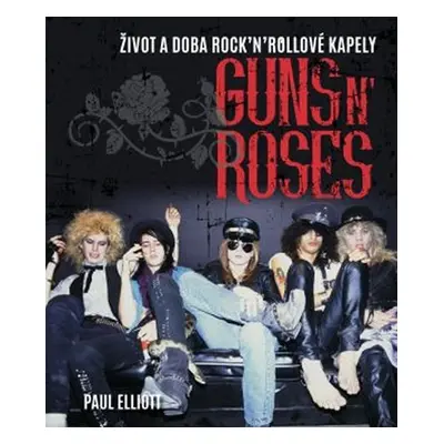 Guns N´ Roses - Paul Elliott