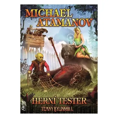 Herní tester - Temný bylinkář I. - Michael Atamanov