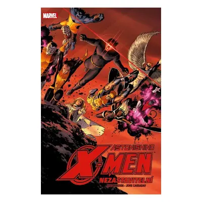 Astonishing X-Men 4 - Nezastavitelní - Joss Whedon