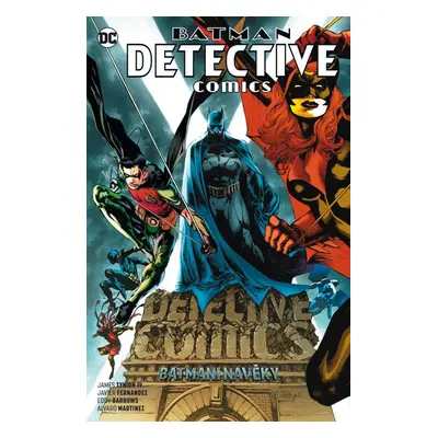 Batman Detective Comics 7 - Batmeni navěky - IV. James Tynion