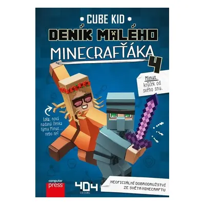 Deník malého Minecrafťáka 4, 2. vydání - Cube Kid