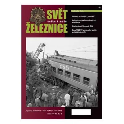 Svět velké i malé železnice 81 (1/2022) - kolektiv autorů