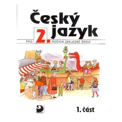 Český jazyk pro 2.ročník základní školy - Ludmila Konopková