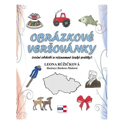 Obrázkové veršovánky (roční období a významné české svátky) - Leona Růžičková