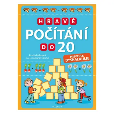 Hravé počítání do 20 - Prevence dyskalkulie - Kamila Balharová