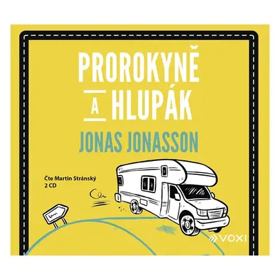 Prorokyně a hlupák - CDmp3 - Jonas Jonasson