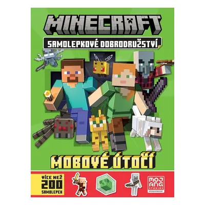 Minecraft - Samolepkové dobrodružství - Mobové útočí! - kolektiv autorů