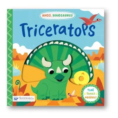 Ahoj, dinosaurus! Triceratops - David Partington