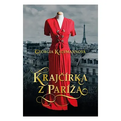 Krajčírka z Paríža - Georgia Kaufmann