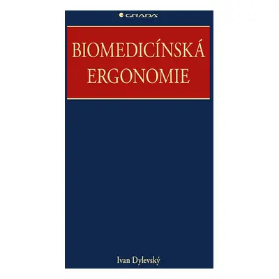 Biomedicínská ergonomie - Ivan Dylevský