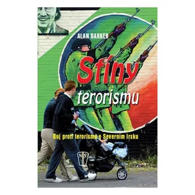 Stíny terorismu - Alan Barker