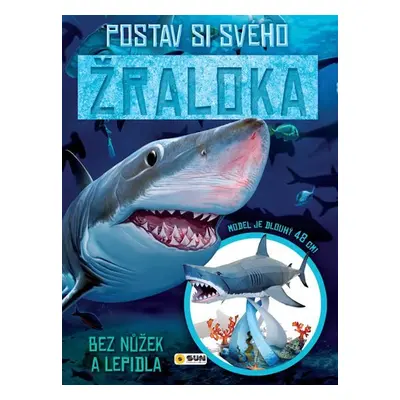 Postav si ŽRALOKA