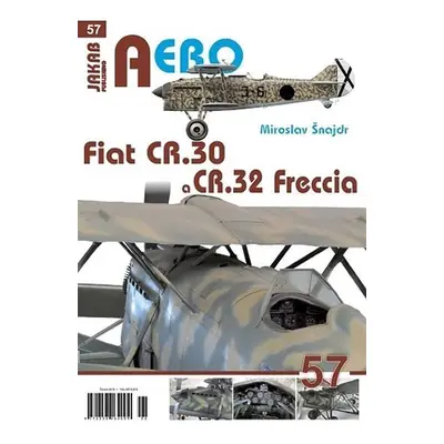 Fiat CR.30 a CR.32 Freccia - Miroslav Šnajdr