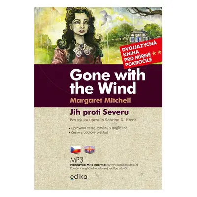 Jih proti Severu/Gone with the Wind B1/B2 - Margaret Mitchell