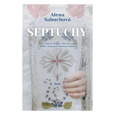 Šeptuchy, 1. vydání - Alena Sabuchová