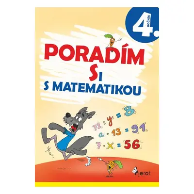 Poradím si s matematikou 4. ročník - Dana Křižáková