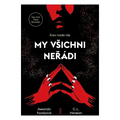 My všichni neřádi - C. L. Herman