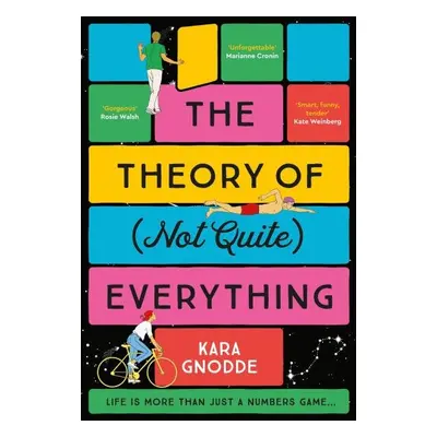 The Theory of (Not Quite) Everything: - Kara Gnodde