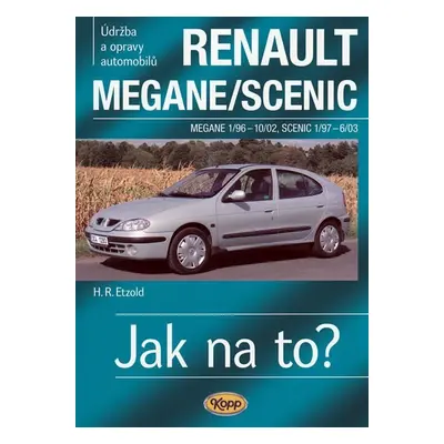 Renault Megane/Scenic - 1/96-6/03 - Jak na to? - 32. - Hans-Rüdiger Etzold