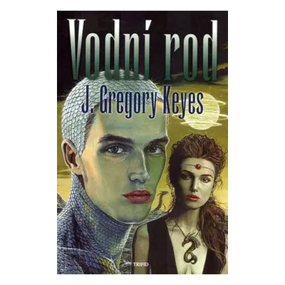 Vodní rod - Gregory John Keyes