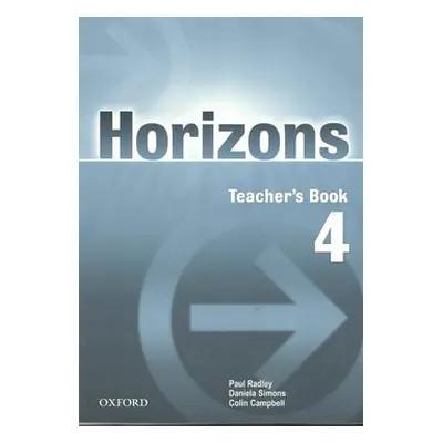 Horizons 4 Teacher´s Book - Paul Radley