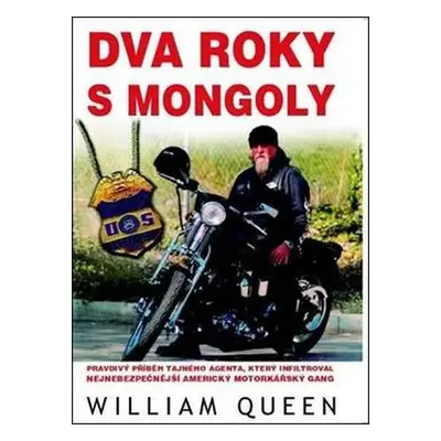 Dva roky s Mongoly - William Queen