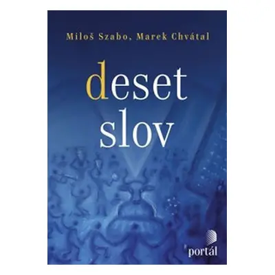 Deset slov - Miloš Szabo