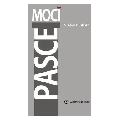 Pasce moci - Vladimír Labáth