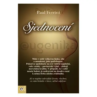 Sjednocení - Paul Ferrini