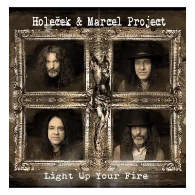 Light Up Your Fire - CD - & Marcel Project Holeček