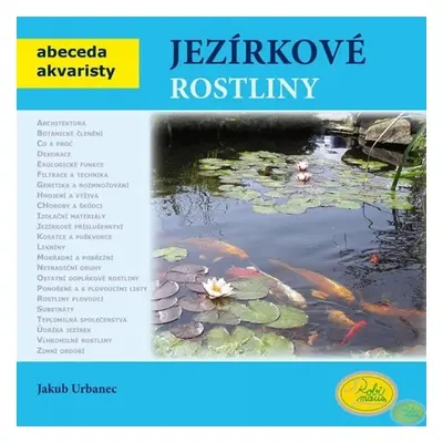 Jezírkové rostliny - Abeceda akvaristy - Jakub Urbanec