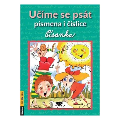 Učíme se psát písmena i číslice - Písanka - Alena Nevěčná