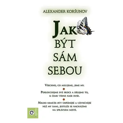 Jak být sám sebou - Alexander Koršunov