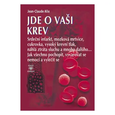 Jde o vaši krev - Jean-Claude Alix