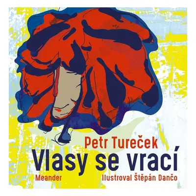 Vlasy se vrací - Petr Tureček