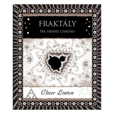 Fraktály - Na hraně chaosu - Oliver Linton