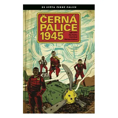 Černá palice 1945 - Jeff Lemire