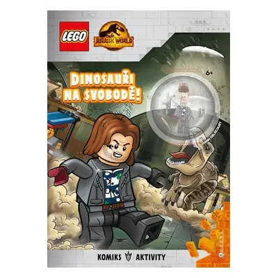 LEGO Jurassic World - Dinosauři na svobodě! - Kolektiv autorů