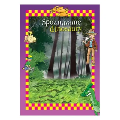 Spoznávame dinosaury