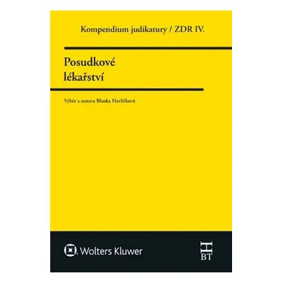 Kompendium judikatury/ZDR IV. - Posudkové lékařství - Blanka Havlíčková