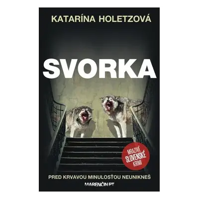 Svorka - Katarína Holetzová